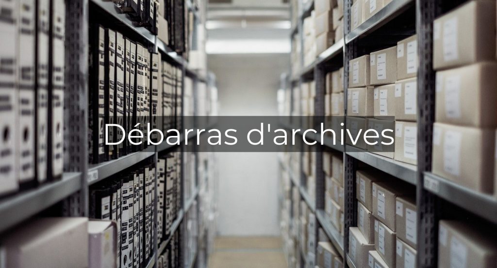 debarras d'archives